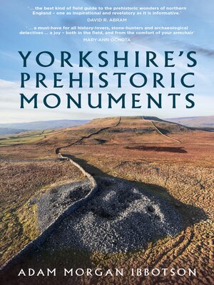 cover image of Yorkshire's Prehistoric Monuments